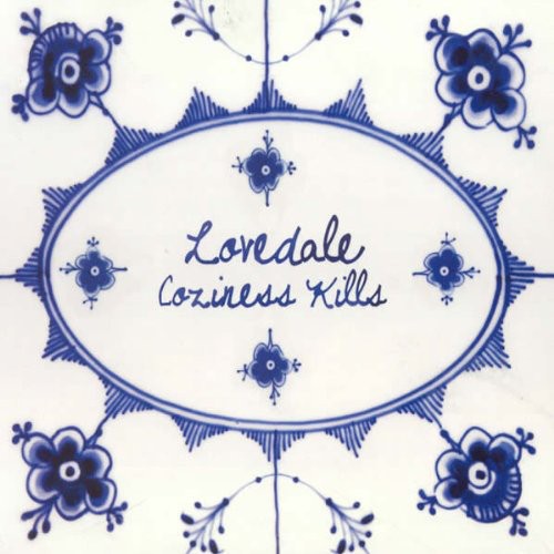 Lovedale - Coziness Kills vinyl record cover