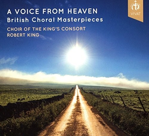 Voice From Heaven: British Choral Masterpieces