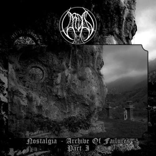 Nostalgia - Archive Of Failures - Part 1