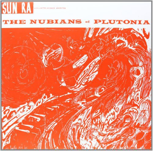 Sun Ra - Nubians Of Plutonia (Spa) vinyl record cover