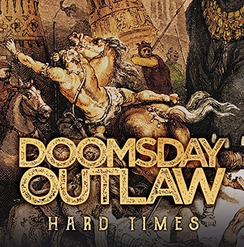 Doomsday Outlaw - Hard Times (Uk) vinyl record cover