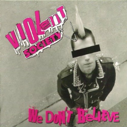 Violent Society - We Dont Believe vinyl record cover