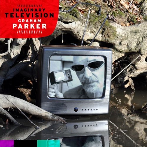 Graham Parker - Imaginary Television vinyl record cover
