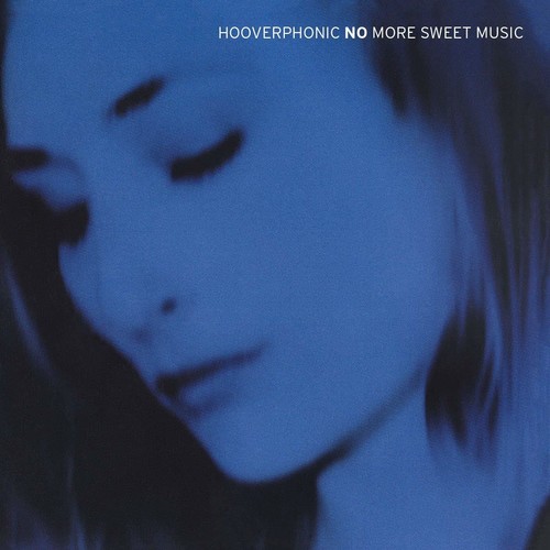Hooverphonic - No More Sweet Music vinyl record cover