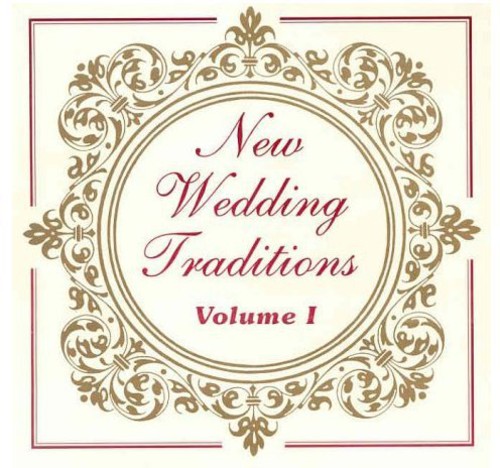New Wedding Traditions - Vol. 1-New Wedding Traditions vinyl record cover