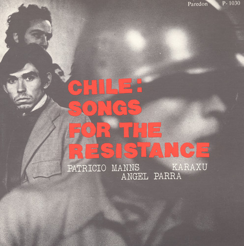 Chile Songs For The Resistance - Chile: Songs Resistance / Various
