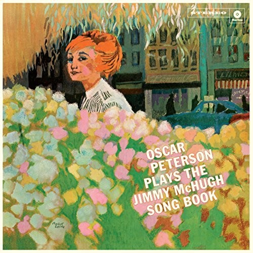 Oscar Peterson Plays The Jimmy Mchugh Song Book