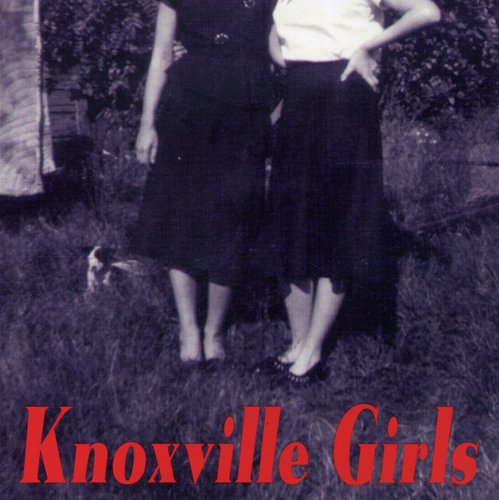 Knoxville Girls - Knoxville Girls