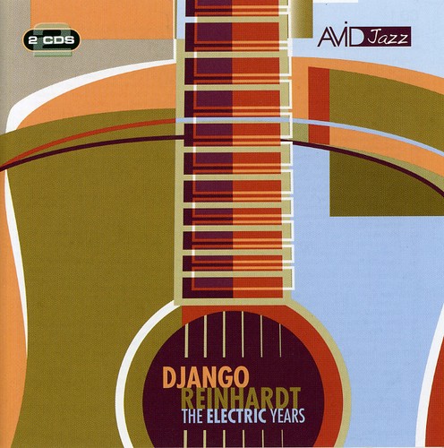 Django Reinhardt - The Electric Years vinyl record cover
