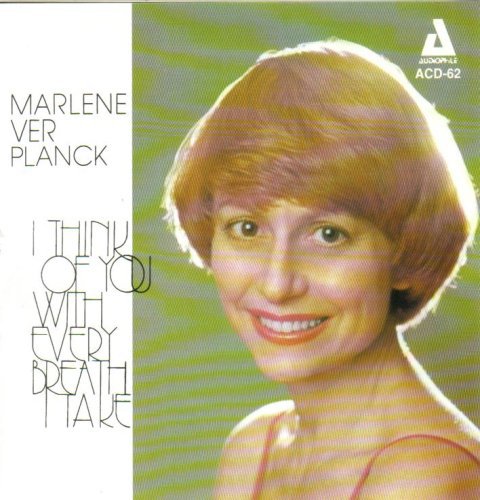 Ver Marlene Planck - I Think Of You With Every Brea