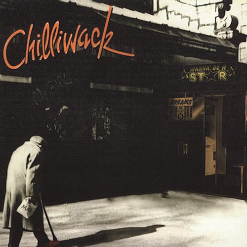 Chilliwack - Wanna Be a Star