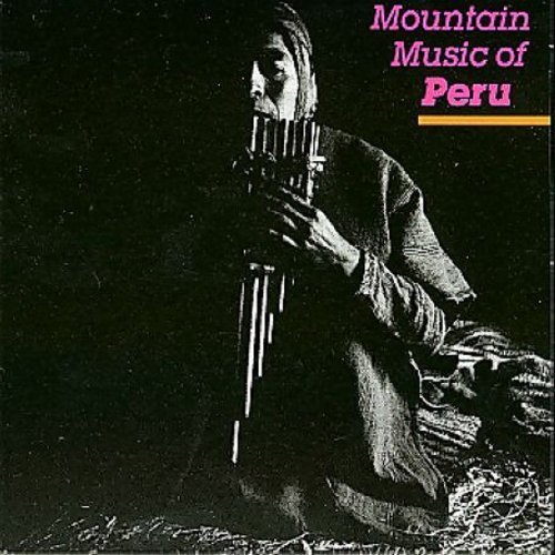Peru Mountian Music / Various - Peru Mountain Music / Various