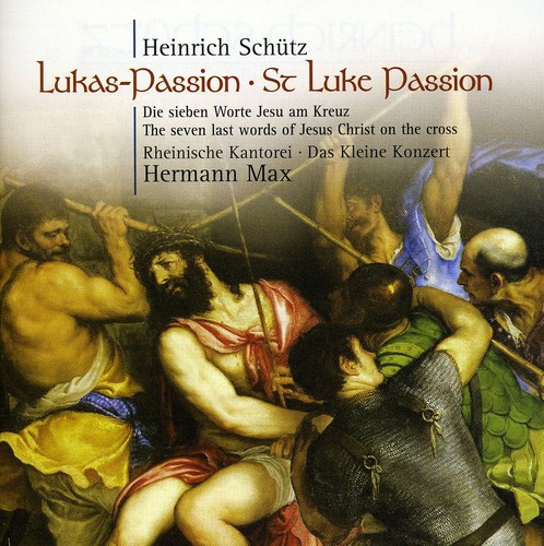 Hermann Max - St Luke Passion