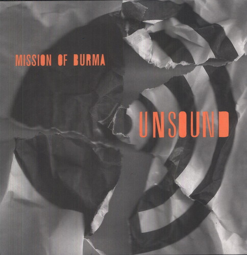 Mission Of Burma - Unsound vinyl record cover