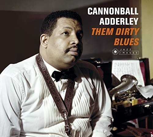 Cannonball Adderley - Them Dirty Blues (Bonus Tracks) vinyl record cover