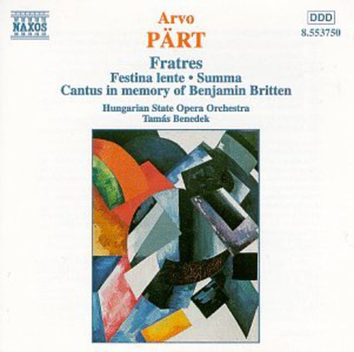 Tamás Benedek - Fratres / Festina Lente / Summa / Cantus