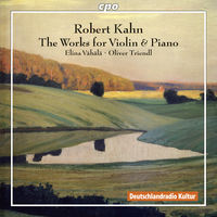 Robert Kahkn: Works For Violin & Piano