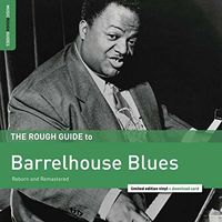 Rough Guide To Barrelhouse Blues / Various