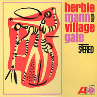 Herbie Mann At The Village Gate