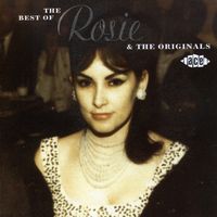Best Of Rosie & The Originals