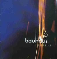Crackle: Best of Bauhaus