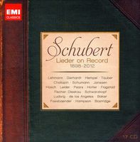 Schubert Lieder on Record 1898-2012 / Various