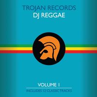 The Best Of Trojan DJ Reggae, Vol. 1
