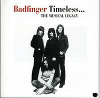 Timeless-The Musical Legacy Of Badfinger