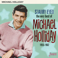 Very Best Of Michael Holliday: Starry Eyed 1955-1962