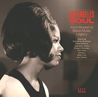 Los Angeles Soul: Kent-Modern's Black Music