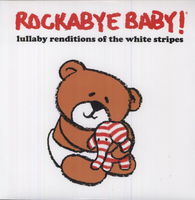 Lullaby Rendtions of The White Stripes