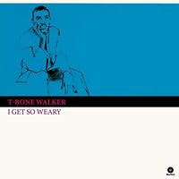 I Get So Weary