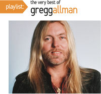 Playlist: The Very Best of Gregg Allman