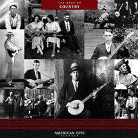 American Epic: The Best Of Country