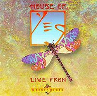 House Of Yes: Live From House Of Blues