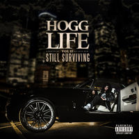 Hogg Life: Vol II Still Survivng