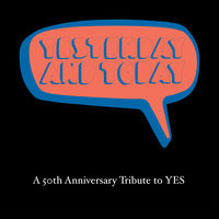 Yesterday & Today: 50th Anniversary Tribute To Yes / Various