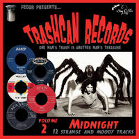 Trashcan Records Volume 2: Midnight
