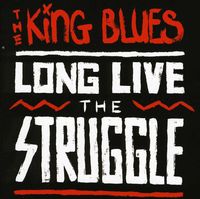 Long Live The Struggle