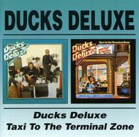 Ducks Deluxe/Taxi To Terminal Zone
