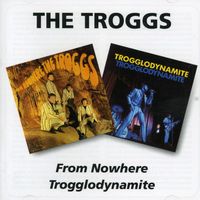 From Nowere/Trogglodynamite
