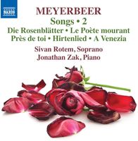 Giacomo Meyerbeer: Songs Vol 2