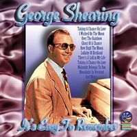 Shearing, George : It's Easy to Remember