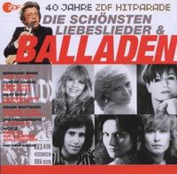 Die Balladen: Das Beste Aus 40 Jahren Hitparade