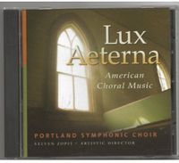 Lux Aeterna American Choral Music