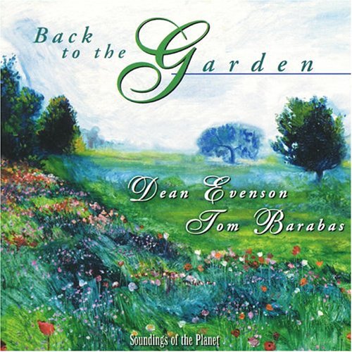 Evenson/Barabas - Back to the Garden