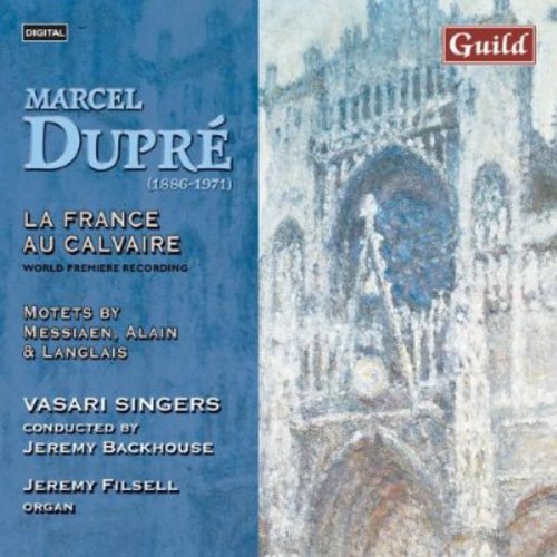Vasari Singers - France Au Calvaire