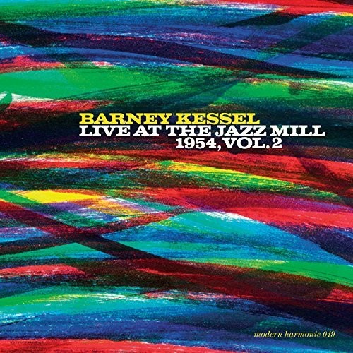 Barney Kessel - Live At The Jazz Mill 1954 - Vol 2 vinyl record cover