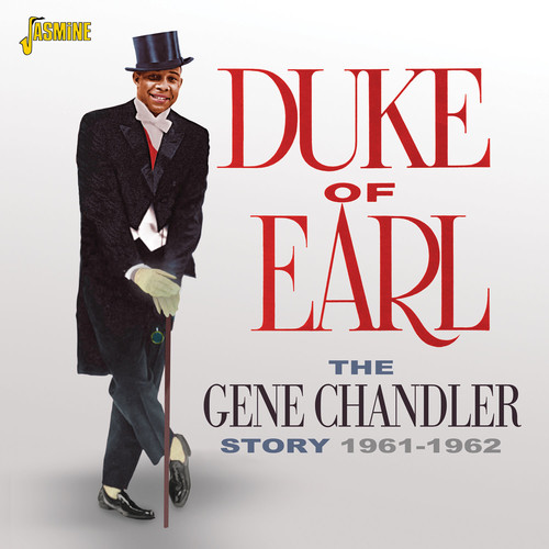 Gene Chandler Story: Duke of Earl 1961-1962