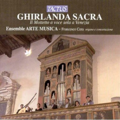 Francesco Cera - Ghirlanda Sacra: Motet for Solo Voice in Venice
